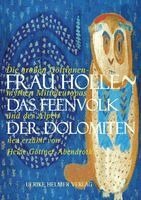 Heide Göttner-Abendroth - Frau Holle - Das Feenvolk der Dolomiten, Häftad