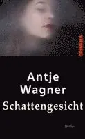 Wagner Antje - Schattengesicht, Häftad. Tillgänglighet: Lägg i varukorg