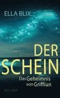 Ella Blix - Der Schein, Häftad. Tillgänglighet: Lägg i varukorg