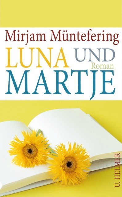 Mirjam Muntefering - Luna und Martje, E-bok