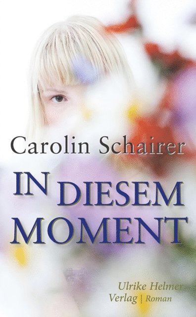 Carolin Schairer - In diesem Moment, E-bok