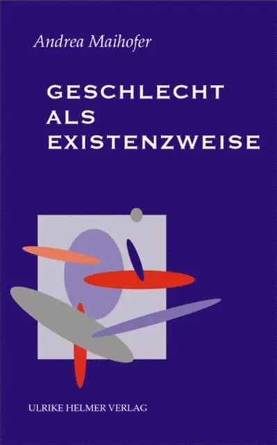 Andrea Maihofer - Geschlecht als Existenzweise, E-bok. Tillgänglighet: Lägg i varukorg