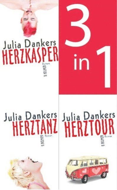 Julia Dankers - Herzkasper / Herztanz / Herztour (3in1-Bundle), E-bok