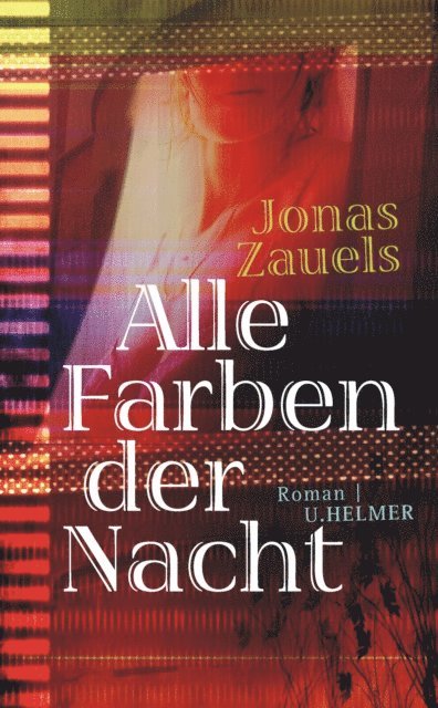 Jonas Zauels - Alle Farben der Nacht, E-bok
