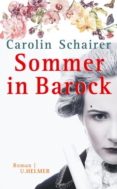 Carolin Schairer - Sommer in Barock, E-bok