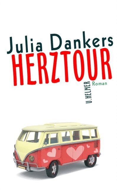 Julia Dankers - Herztour, E-bok