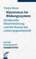 Tanja Abou - Klassismus im Bildungssystem, Häftad. Tillgänglighet: Lägg i varukorg