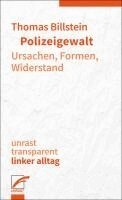 Thomas Billstein - Polizeigewalt, Häftad