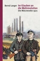 Bernd Langer - Im Glauben an die Weltrevolution, Häftad. Tillgänglighet: Lägg i varukorg