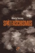 Sptfaschismus
