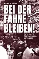 Markus Mohr - Bei der Fahne bleiben, Häftad. Tillgänglighet: Lägg i varukorg