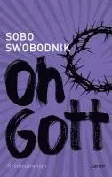 Sobo Swobodnik - Oh Gott, Häftad. Tillgänglighet: Lägg i varukorg