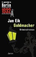 Es geschah in Berlin 1932 - Goldmacher