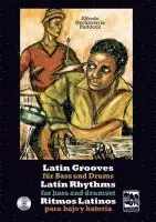 Alfredo Hechavarria-Ruddock - Latin Grooves für Bass und Drums, Latin rhythms for Bass & Drumset, Ritmos Latinos para Bajo y Bateria, Häftad. Tillgänglighet: Lägg i varukorg