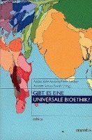 Nikola Biller-Andorno, Peter Schaber - Gibt Es Eine Universale Bioethik?, Häftad. Tillgänglighet: Tillfälligt slut