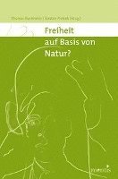 Torsten Pietrek, Thomas Buchheim - Freiheit Auf Basis Von Natur?, Häftad