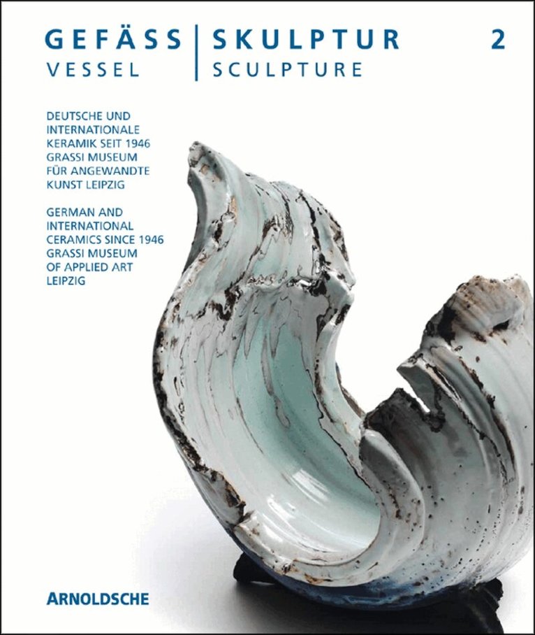 Olaf Thormann - Vessel / Sculpture 2, Inbunden