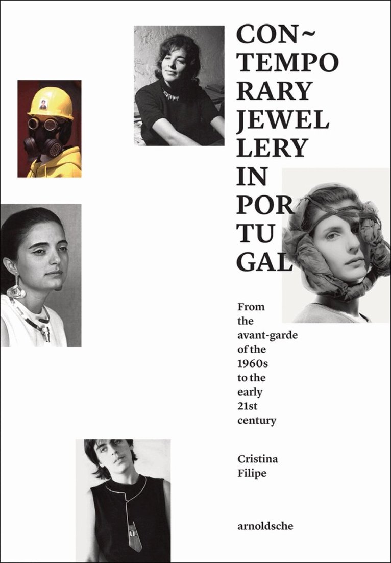 Cristina Filipe - Contemporary Jewellery in Portugal, Inbunden
