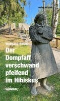 Wolfgang Bittner - Der Dompfaff verschwand pfeifend im Hibiskus, Häftad. Tillgänglighet: Lägg i varukorg