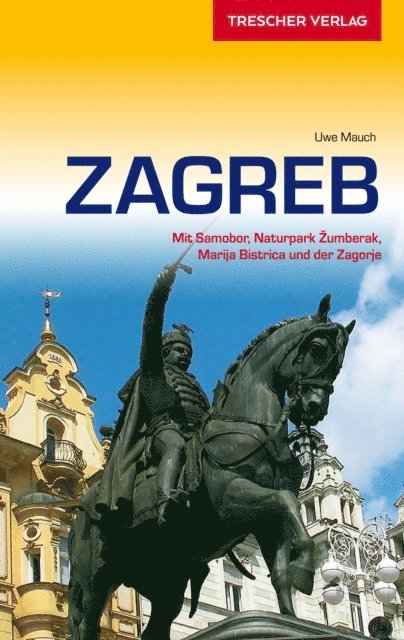Uwe Mauch - Reiseführer Zagreb, E-bok