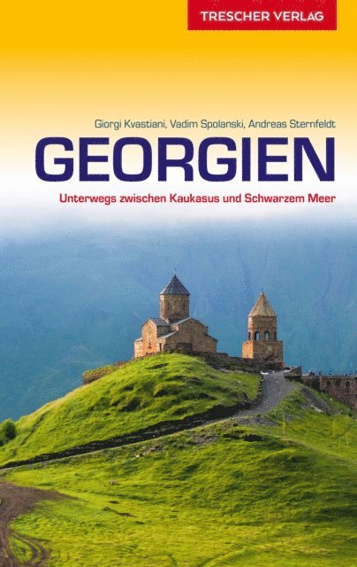 Andreas Sternfeldt, Vadim Spolanski, Giorgi Kvastiani - Reiseführer Georgien, E-bok