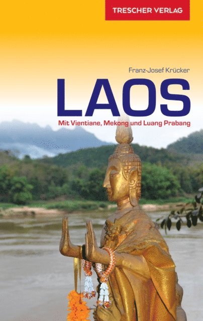 Franz-Josef Krucker - Reiseführer Laos, E-bok