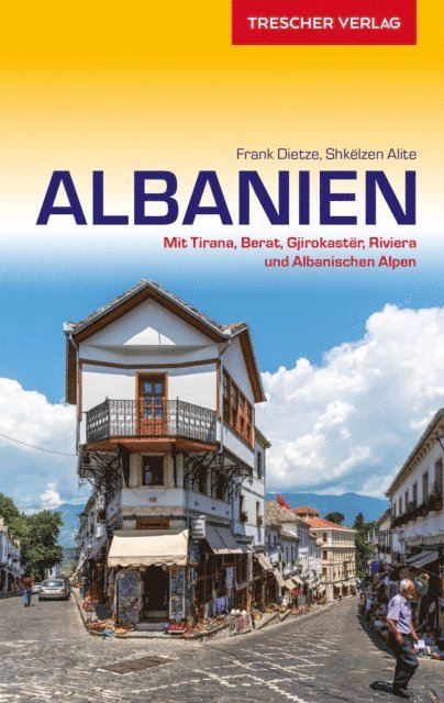 Shkelzen Alite, Frank Dietze - Reiseführer Albanien, E-bok
