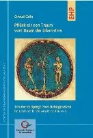 Ortrud Grön - Pflück dir den Traum vom Baum der Erkenntnis, Häftad. Tillgänglighet: Lägg i varukorg