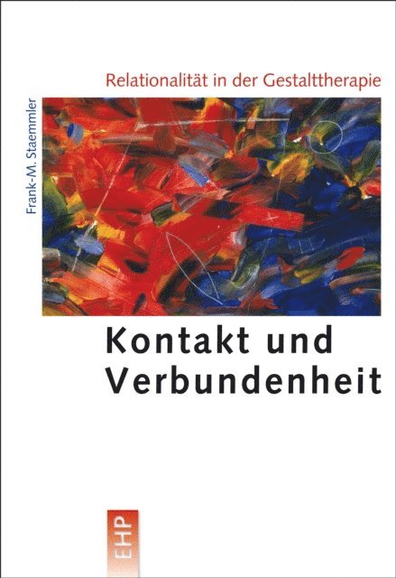Frank-M. Staemmler - Relationalität in der Gestalttherapie, E-bok