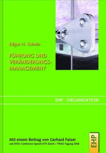 Edgar H. Schein - Führung und Veränderungsmanagement, E-bok