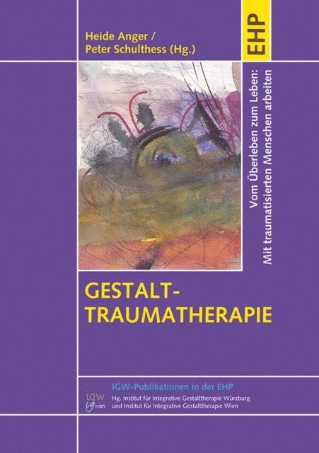 Heide Anger - Gestalt-Traumatherapie, E-bok