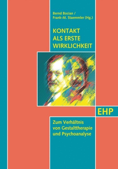 Frank-M. Staemmler, Bernd Bocian - Kontakt als erste Wirklichkeit, E-bok
