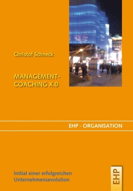 Christof Schneck - Management-Coaching X.0, E-bok. Tillgänglighet: Lägg i varukorg