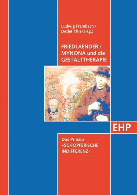 Detlef Thiel, Ludwig Frambach - Friedlaender / Mynona und die Gestalttherapie, E-bok