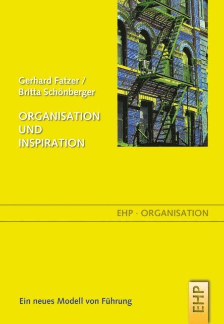 Sabina Schoefer, Britta Schonberger, Gerhard Fatzer - Organisation und Inspiration, E-bok