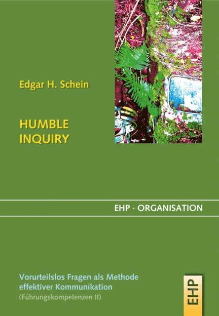Edgar H. Schein - HUMBLE INQUIRY, E-bok