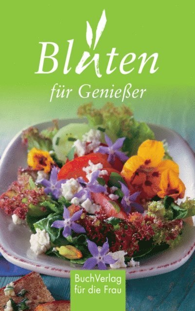 Tassilo Wengel - Blüten für Genießer, E-bok