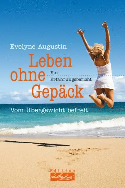 Evelyne Augustin - Leben ohne Gepäck, E-bok. Tillgänglighet: Lägg i varukorg