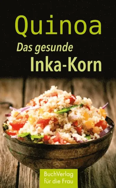 Anja Volkel - Quinoa, E-bok. Tillgänglighet: Lägg i varukorg