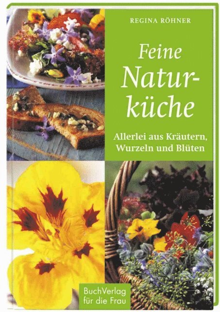 Regina Rohner - Feine Naturküche, E-bok