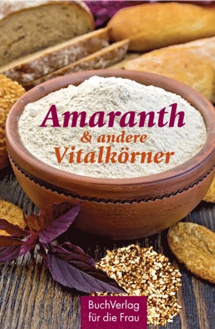 Carola Ruff - Amaranth & andere Vitalkörner, E-bok