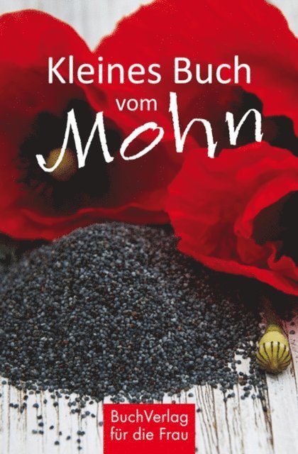 Grit Nitzsche - Kleines Buch vom Mohn, E-bok