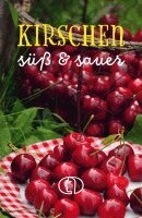 Anja Stiller - Kirschen, Inbunden. Tillgänglighet: Lägg i varukorg