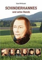 Uwe Anhäuser - Schinderhannes und seine Bande, Häftad