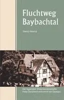 Georg Giesing - Fluchtweg Baybachtal, Häftad. Tillgänglighet: Lägg i varukorg