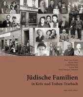 Marie-Luise Conen, Myriam Daru, Gerhard Reinecke, Corina Röhl, David Rafael Velázquez Seiferheld - Jüdische Familien in Traben-Trarbach und Kröv, Inbunden