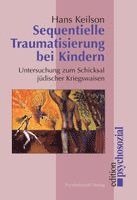 Hans Keilson - Sequentielle Traumatisierung bei Kindern, Häftad