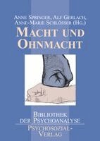 Anne Springer, Alf Gerlach, Anne-Marie Schlösser - Macht und Ohnmacht, Inbunden