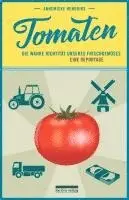 Annemieke Hendriks - Tomaten, Häftad. Tillgänglighet: Lägg i varukorg