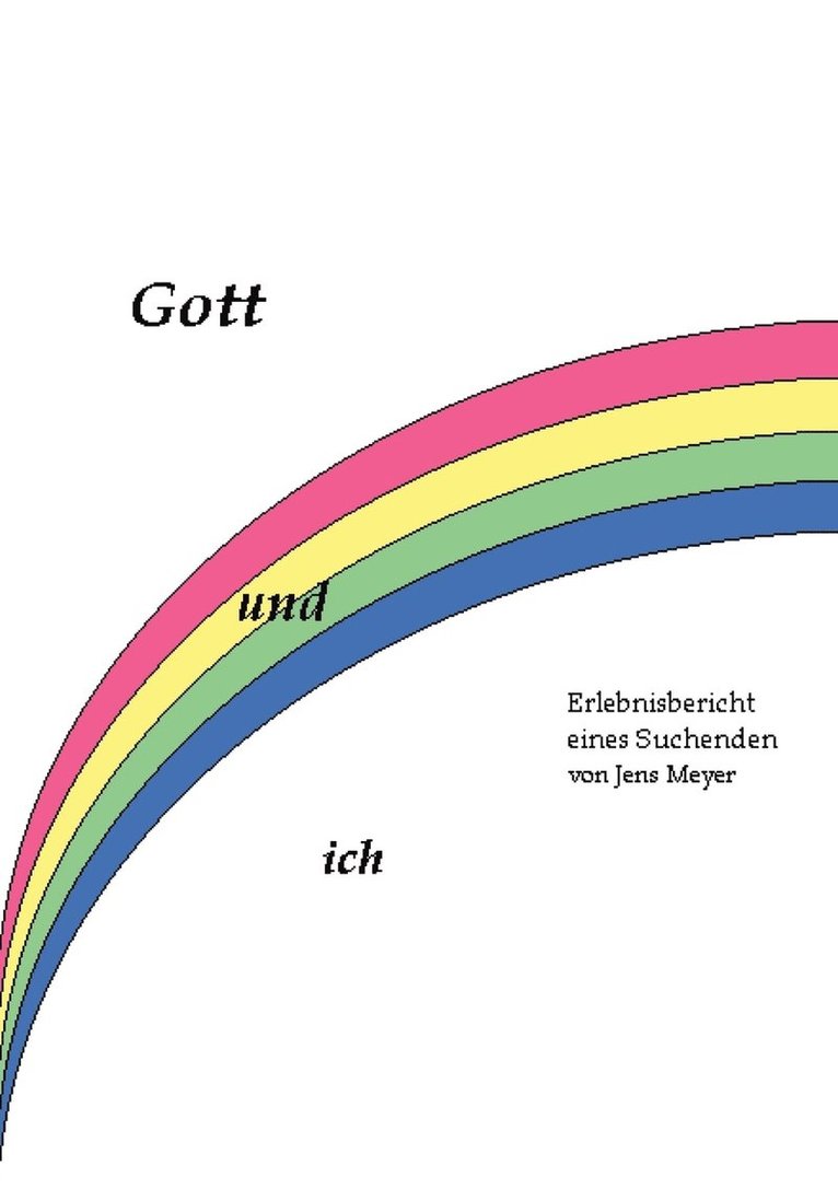 Jens Meyer - Gott und ich, Häftad. Tillgänglighet: Lägg i varukorg